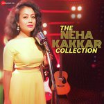 The Neha Kakkar Collection - Shashwat Sachdev Song Download